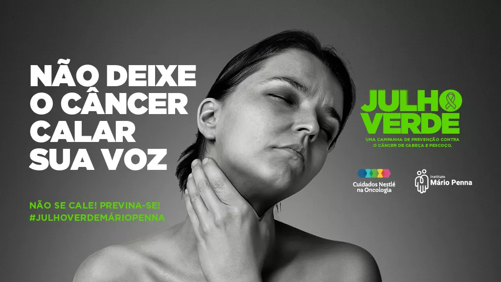 Julho Verde do Instituto Mário Penna faz alerta ao câncer de cabeça e pescoço com o tema “Não deixe o câncer calar a sua voz”